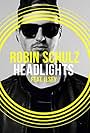 Robin Schulz feat. Ilsey: Headlights (2015)