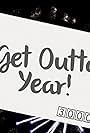 Get Outta Year (2015)