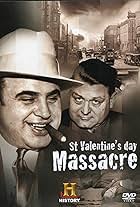 The St. Valentine's Day Massacre