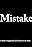 Mistake