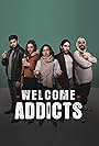 Welcome, Addicts (2023)