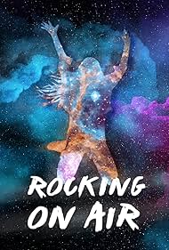 Rocking on Air (2019)