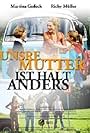 Unsre Mutter ist halt anders (2003)