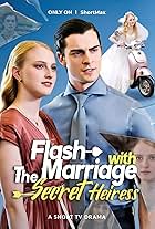 Flash Marriage with the Secret Heiress