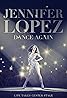 Jennifer Lopez: Dance Again (TV Movie 2014) Poster