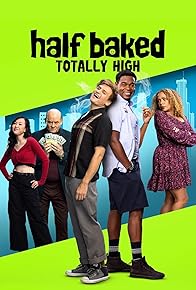 Primary photo for Half Baked: Totally High