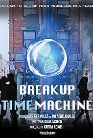 Breakup Time Machine (2024)