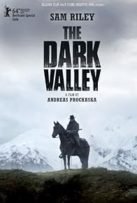 Primary photo for The Dark Valley