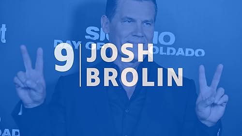 Josh Brolin | Top Stars of 2018 | Supercut