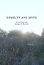 Cruelty and Spite (2017)