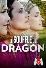 Primary photo for Le souffle du dragon