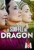 Le souffle du dragon (TV Movie 2022) Poster