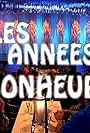 Les années bonheur (2006)