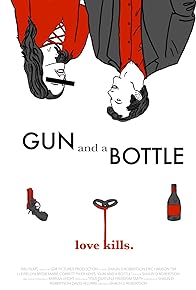 Primary photo for Gun and a Bottle