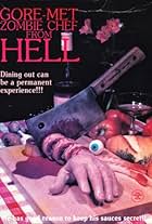 Goremet, Zombie Chef from Hell (1986)