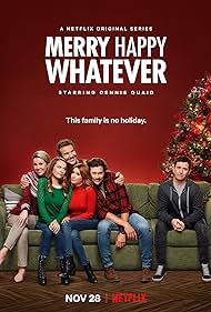 Dennis Quaid, Ashley Tisdale, Bridgit Mendler, Hayes MacArthur, Siobhan Murphy, and Brent Morin in Merry Happy Whatever (2019)