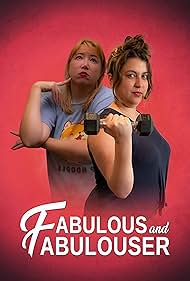 Fabulous and Fabulouser (2015)