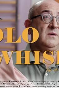 Francisco Padial in Solo Whisky (2023)