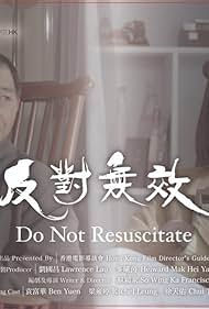 Ben Yuen and Yung Ting Rachel Leung in Do Not Resuscitate (2022)