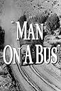 Man on a Bus (1955)