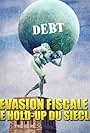 Evasion fiscale: Le hold-up du siècle (2013)