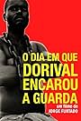 O Dia em Que Dorival Encarou a Guarda (1986)