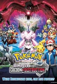 Pokémon the Movie: Diancie and the Cocoon of Destruction (2014)