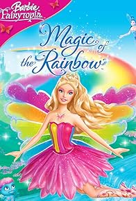 Primary photo for Barbie Fairytopia: Magic of the Rainbow