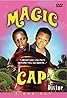 Magic Cap (Video 2006) Poster