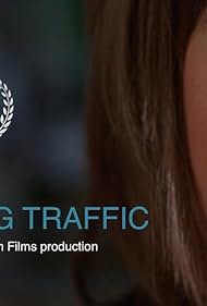 Hannah Good in Talking Traffic (2015)