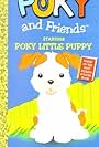 Poky & Friends: Starring Poky Little Puppy (1998)