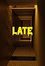 Late (2019)