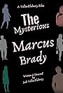 The Mysterious Marcus Brady (2022)