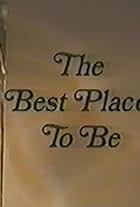 The Best Place to Be (1979)