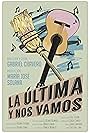 La última y nos vamos (2018)