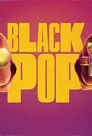 Black Pop: Celebrating the Power of Black Culture (2023)