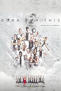 Primary photo for Born for this - Mehr als Fußball