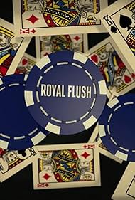 Royal Flush (2012)