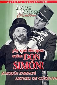 Those Were The Days, Senor Don Simon! (1941)