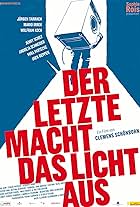 Der Letzte macht das Licht aus! (2007)