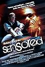 Sensored (2009)