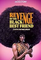 Revenge of the Black Best Friend