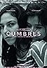 Cumbres (2013) Poster