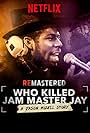 ReMastered: Who Killed Jam Master Jay? (2018)