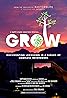 Grow (TV Series 2021– ) Poster