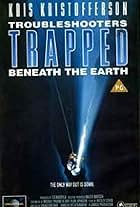 Trouble Shooters: Trapped Beneath the Earth