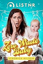 Zero Waste Baby with Veronica Milsom (2020)