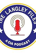 The Langley Files: A CIA Podcast (2022)