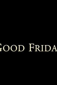 Good Friday