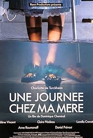 Une journée chez ma mère (1993)